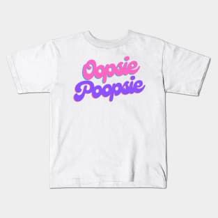 Oopsie Poopsie Kids T-Shirt